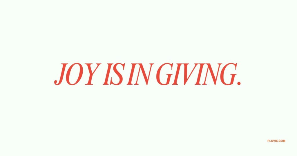 Joy is in giving