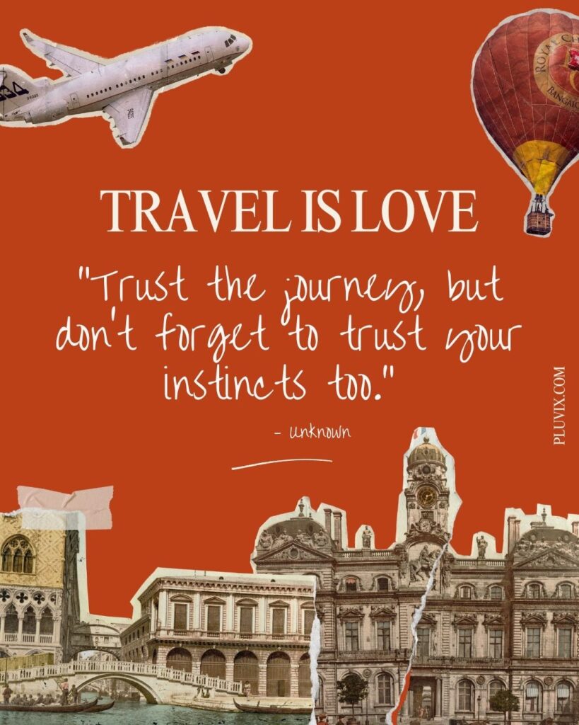 Trust the journey, but don’t forget to trust your instincts too