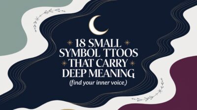 18 Small Symbol Tattoos That Carry Deep Meaning (Find Your Inner Voice!)