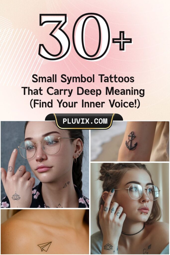 30+ Small Symbol Tattoos That Carry Deep Meaning (Find Your Inner Voice!)